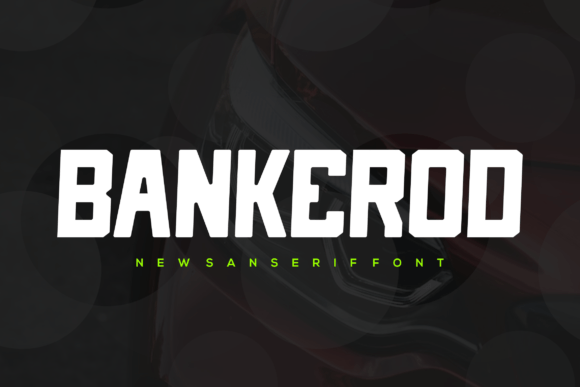 Bankerod: The Bold Typeface for Modern Branding