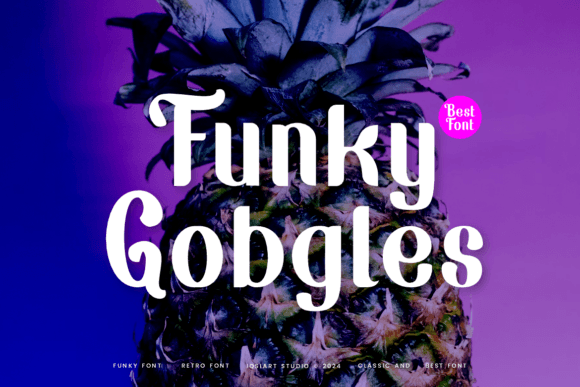 Funky Gobgles Font for Bold Business Branding