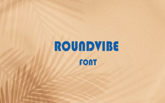 Round Vibe: The Modern Typeface for Brand Growth