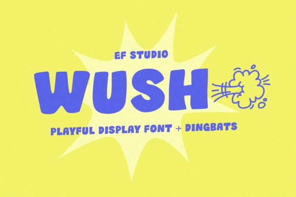 Wush Typeface: Bold Display Fonts for Social Media